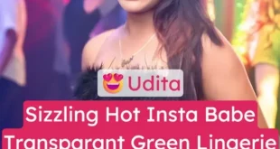 Sizzling Hot Insta Babe Udita Nude Video Transparent Green Lingerie Stripping Completely Topless, Boobs Out
