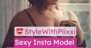 Sexy Insta Model Stylewithplixxi aka UZM MUJ Nude Video Goes Topless Pressing Her Big Boobs Together
