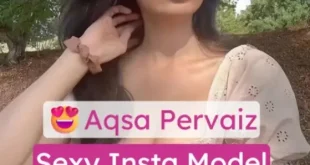 Insta Model Aqsa Pervaiz Nude Video Showing Her Boobs