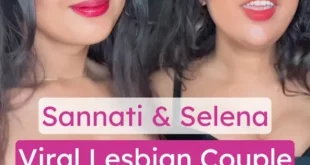 Insta Viral Couple Sannati & Selena Full Nude Video Teasing Their Tits and Ass