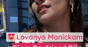 Lavanya Manickam Nude Gives Boyfriend Oil Massage Completely Bottomless Pussy Show