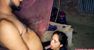 Sexy Village Wife Hardcore Sex and Sucking with Hubby Part 2