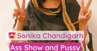 Influencer Sonika Chandigarh Nude Ass Show and Pussy Masturbation Live on Camera