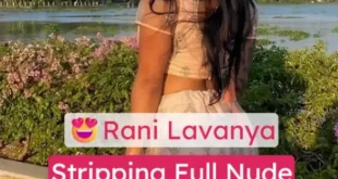 Rani Lavanya Full Nude Tease: Stripping Slowly in Lacy Panties