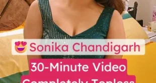 Sonika Chandigarh Nude Stripping Tease: Topless, Nipples, and Ass On Display