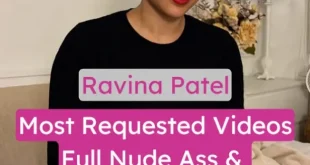 Ravina Patel 4 Most Requested Full Nude Porn Videos: Ass & Pussy Show with Face!!